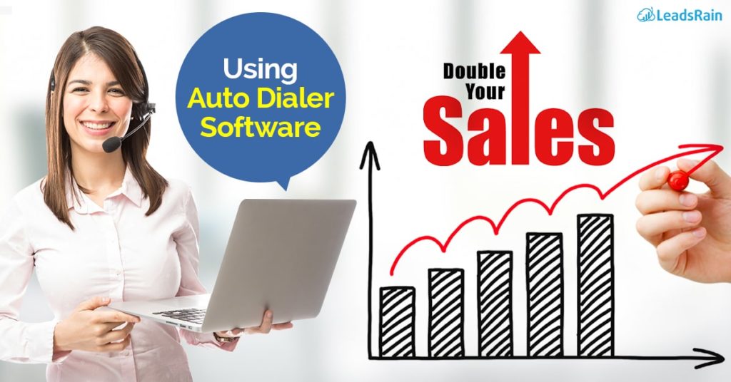 double your sales by using auto dialer software