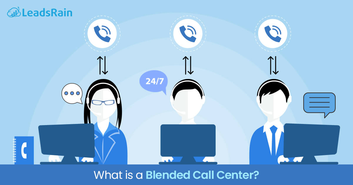 What is a Blended Call Center
