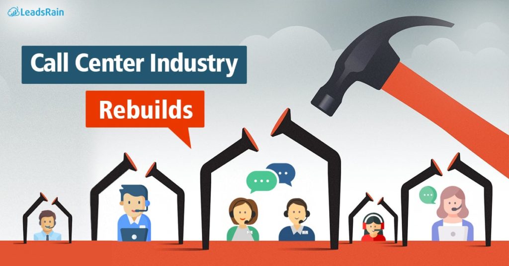 Call Center Industry Rebuilds