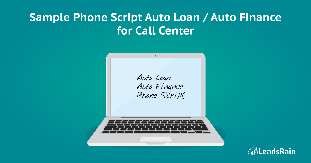 Sample Phone Script Auto Loan Auto Finance for Call Center