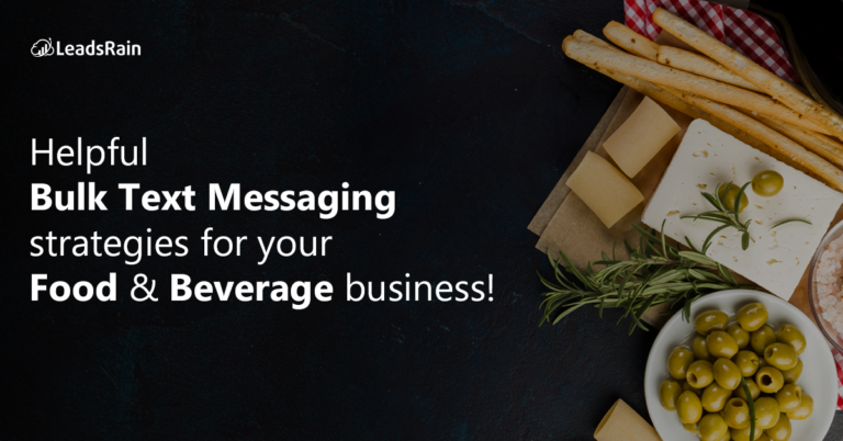 Helpful Bulk Text Messaging Strategies for your Food & Beverage business!