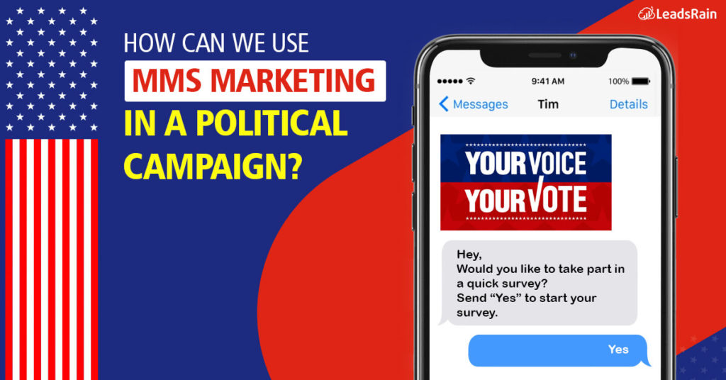 Try MMS marketing in political campaign