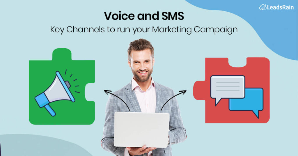 Voice and SMS Blended Campaign