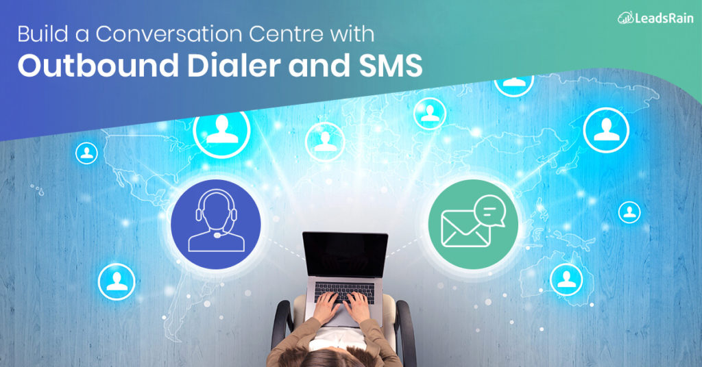 Build a Conversation Centre with Outbound Dialer and SMS