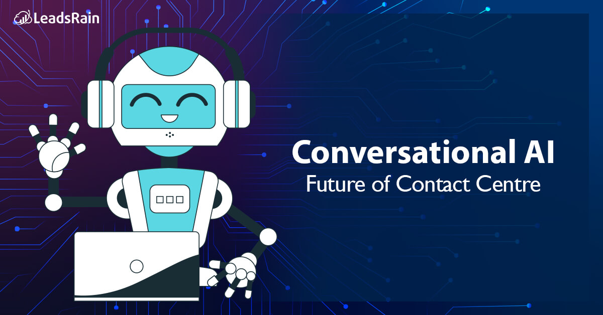 Conversational AI Is the Future of Contact Centre