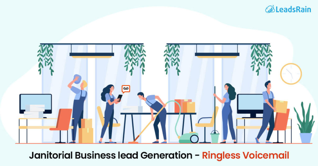 Janitorial Business Lead Generation with Ringless Voicemail