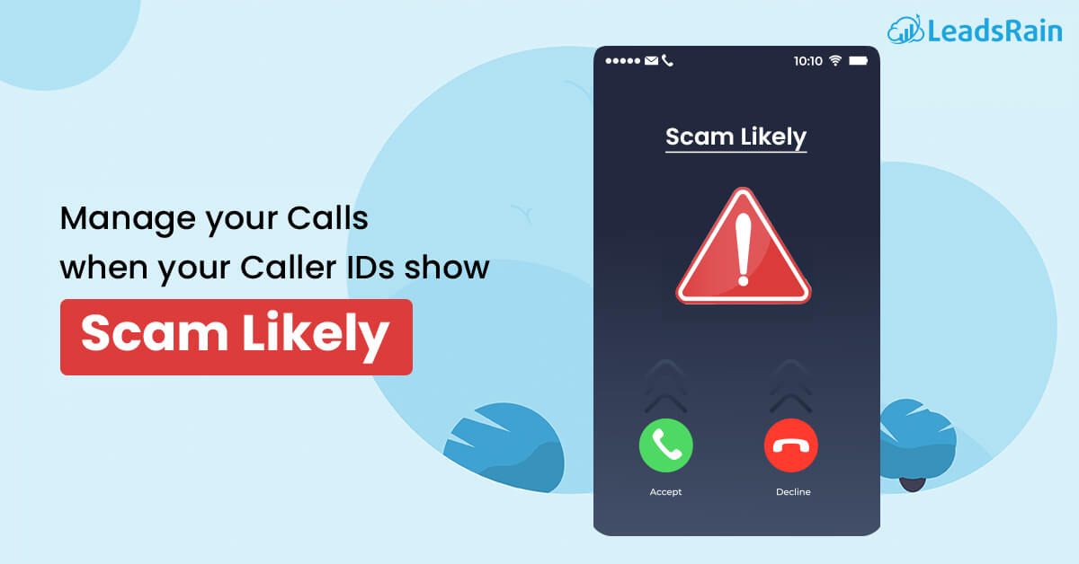 Manage your Calls to get rid of Scam Likely Caller IDs