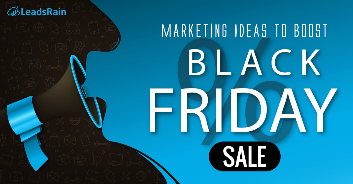 Marketing Ideas to Boost Black Friday Sale