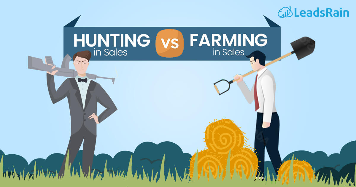 Hunting vs Farming in Sales