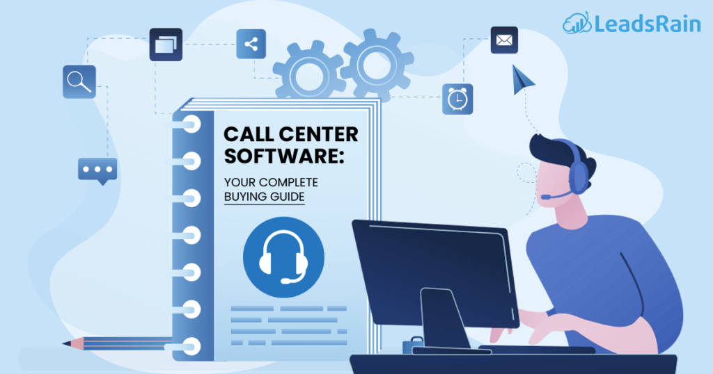 Call Center Software Buyers Guide