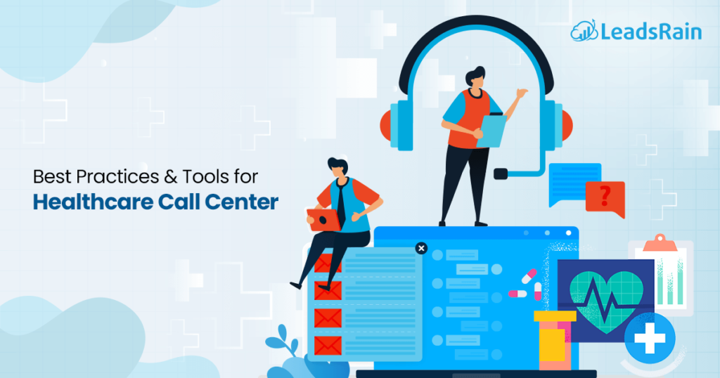 Best Practices and Tools for Healthcare Call Centers