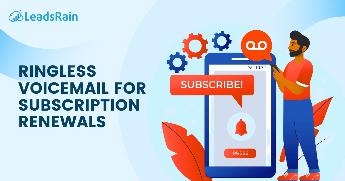 Ringless Voicemails More Effective for Subscription Renewals