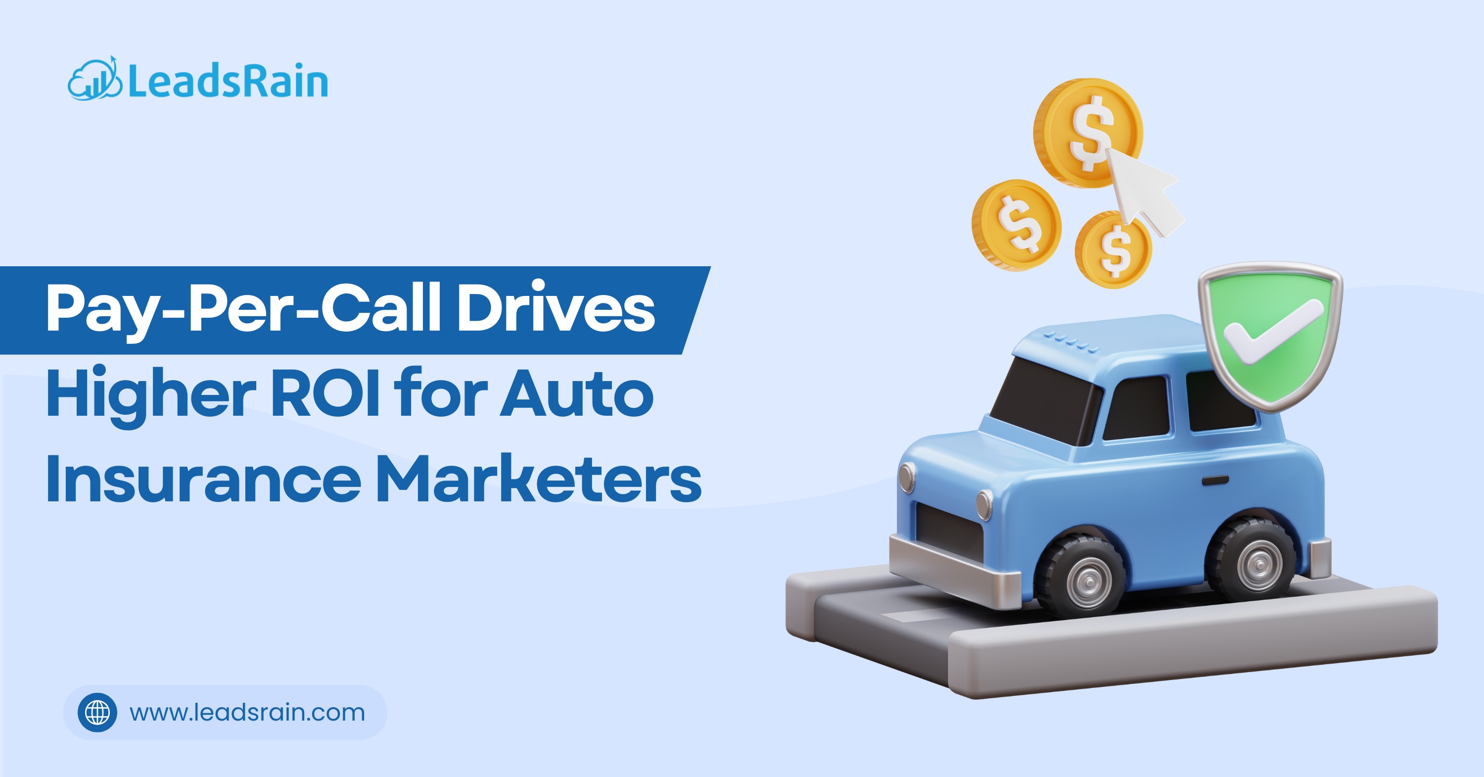How Auto Insurance Companies Boost ROI with Pay-Per-Call Marketing