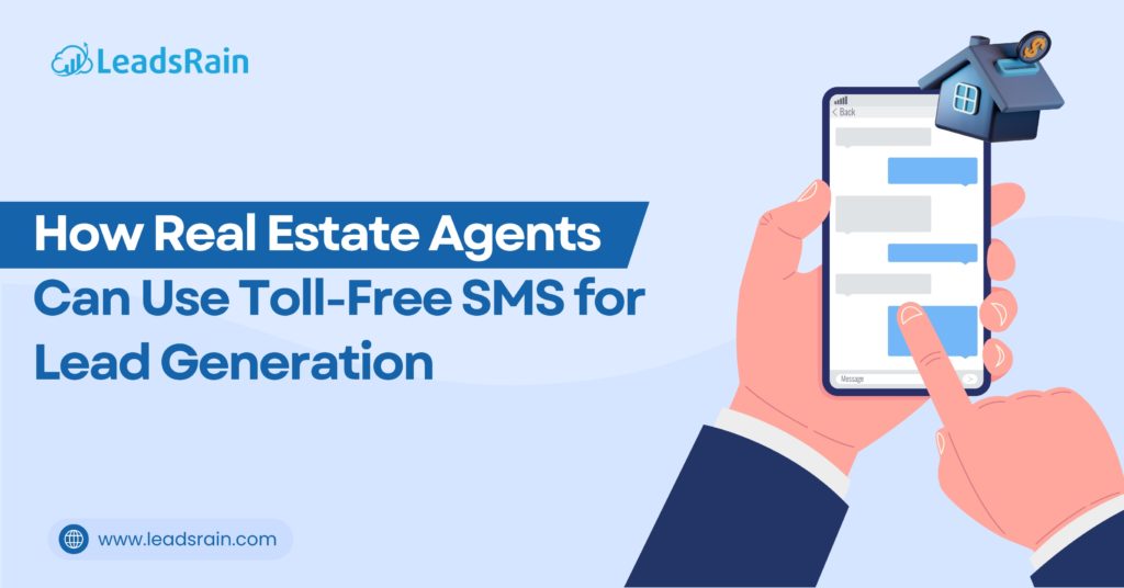 How Real Estate Agents Can Use Toll-Free SMS to Generate More Leads