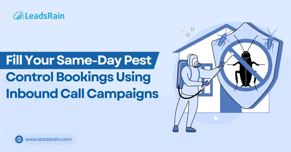 Fill Your Same-Day Pest Control Bookings Using Inbound Call Campaigns