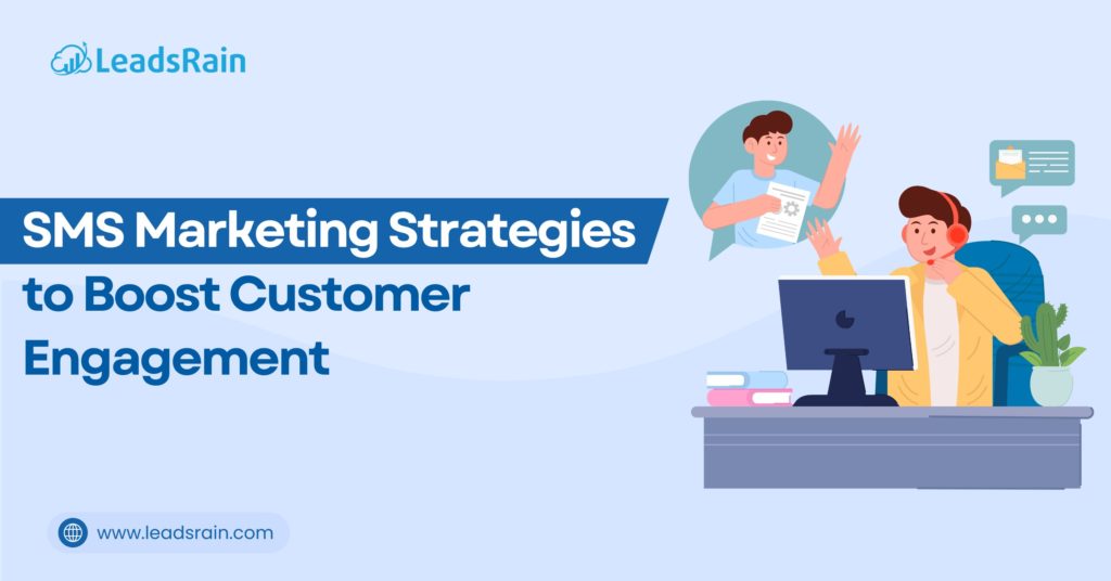 How B2C Businesses Can Elevate Customer Engagement with SMS Marketing