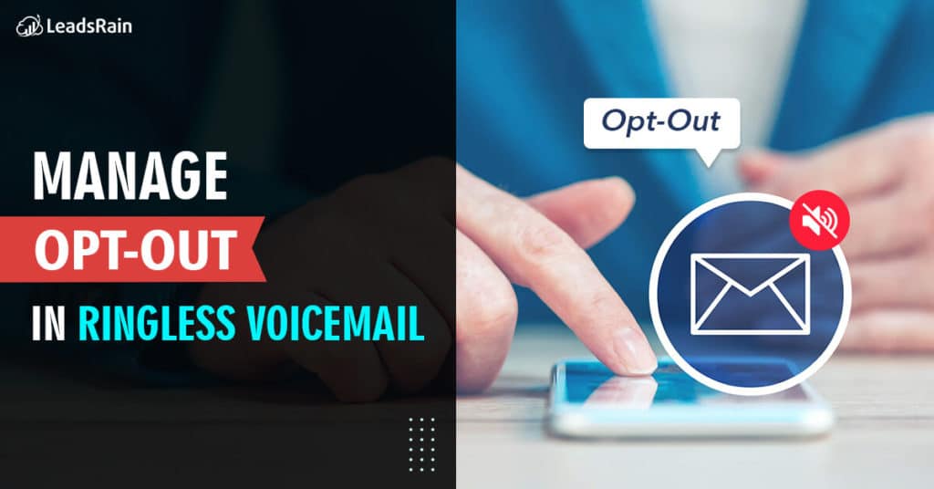 How Manage Opt-out in Ringless Voicemail